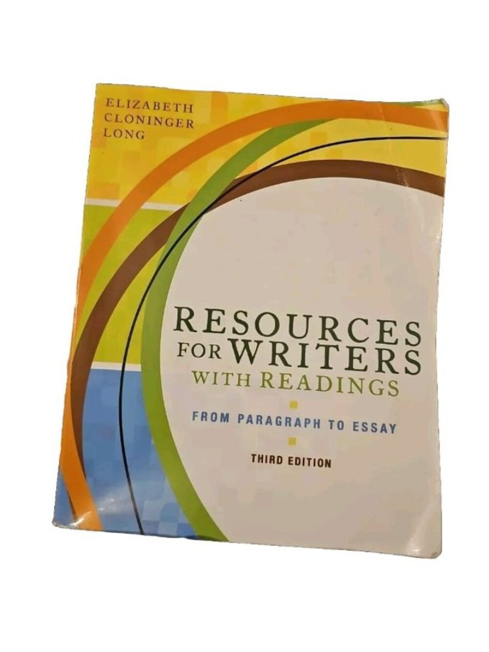 Resources for Writers with Readings: From Paragraph to Essay